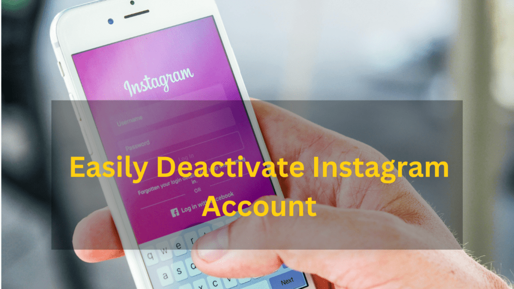 How to Easily Deactivate Instagram Account in 1 Click 5 How to Easily Deactivate Instagram Account in 1 Click