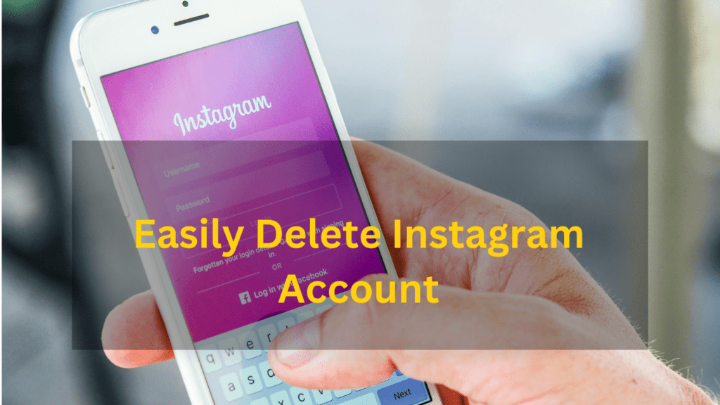 How to Permanently Delete Instagram Account in 2 Easy Steps