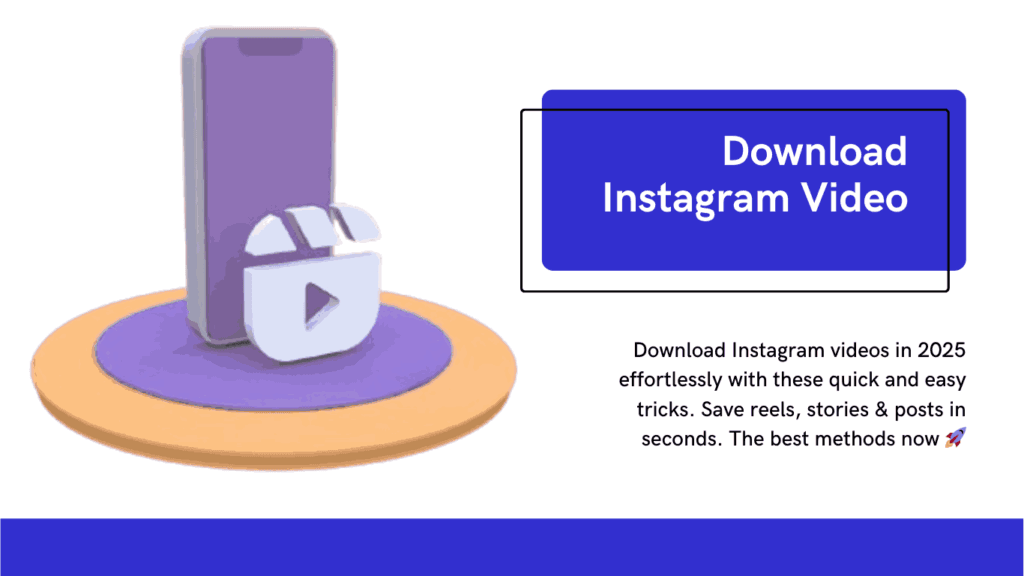 Download Instagram Videos
