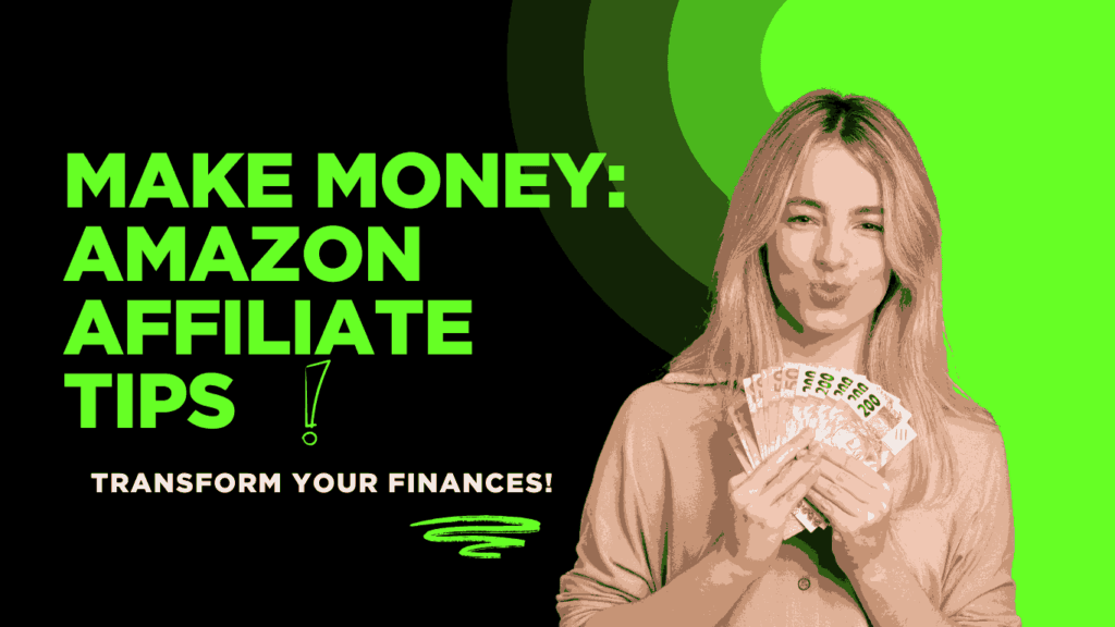 Make Money Online Amazon Affiliate Tips for $750+Month