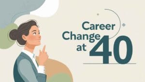 Career Change at 40: 7 Bold Steps to Thrive & Revive! 2 career change tips for professionals over 40